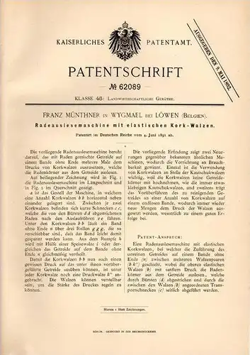 Original Patentschrift - F. Münthner in Wygmael b. Löwen , 1891 , Rade - Auslesemaschine , Getreide , Landwirtschaft !!!