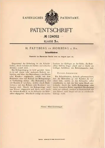 Original Patentschrift - H. Pattberg in Homberg a. Rh., 1900 , Schachtbohrer , Schacht , Bergbau , Bergwerk !!!