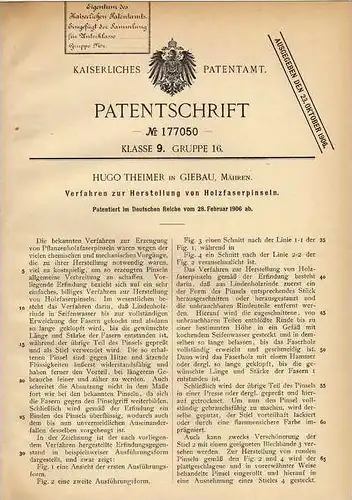Original Patentschrift - H. Theimer in Giebau , Mähren , 1906 , Herstellung von Pinseln , Hozfaser , Pinsel , Maler !!!