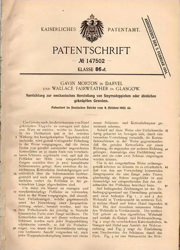 Original Patentschrift - G. Morton in Darvel und Glasgow , 1902 , Teppich - Herstellung , Smyrna !!!