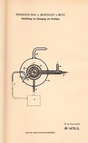 Original Patentschrift - F. May in Montigny b. Metz , 1902 , Erzeugung von Druckgas , Explosionsgemisch !!!