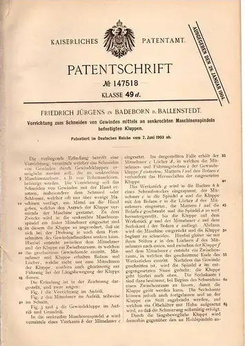 Original Patentschrift - F. Jürgens in Badeborn b. Ballenstedt , 1903 , Gewindeschneider , Schneider für Gewinde !!!
