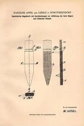 Original Patentschrift - K. Appel in Dorotheendorf , 1903 , gepolstertes Bügelbrett , Bügeln , Bügeleisen !!!