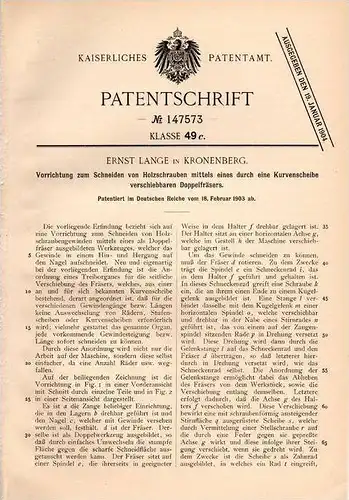 Original Patentschrift - E. Lange in Kronenberg , 1903 , Schneiden von Holzschrauben mit Doppelfräser !!!