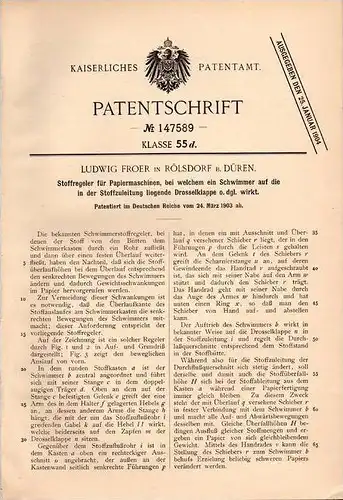 Original Patentschrift - L. Froer in Rölsdorf b. Düren , 1903 , Stoffregler für Papiermaschine , Papier !!!