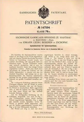 Original Patentschrift - Sächs. Spinnerei in Harthau i. Erzgeb. und Zschopau , 1902 , Spindel für Spinnmaschine !!!