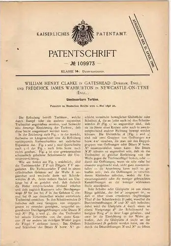 Original Patentschrift - W. Clarke in Gateshead , Durham , 1898 , umsteuerbare Turbine !!!
