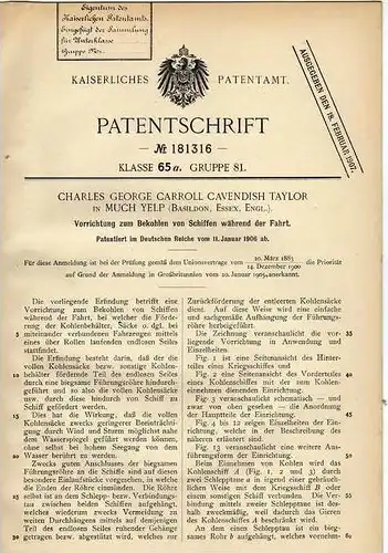 Original Patentschrift - C. Taylor in Much Yelp , Basildon , 1906 , Bekohlen von Schiffen , Schiff !!!