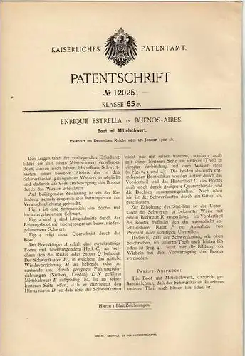 Original Patentschrift - E. Estrella in Buenos Aires , 1900 , Boot mit Mittelschwert !!!