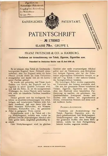 Original Patentschrift - Aromatisierung von Tabak , Zigarren und Zigaretten , 1906 , F. Fritzsche in Hamburg , Cigarre !