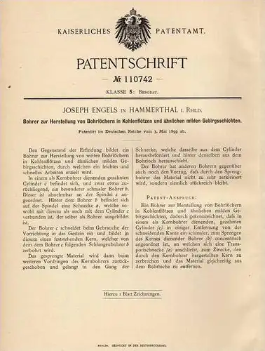 Original Patentschrift - J. Engels in Hammerthal i. Rhld., 1899 , Bohrer für Kohleflötze in Gebirgsschichten , Tagebau !