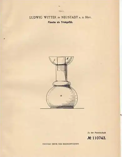 Original Patentschrift - L. Witter in Neustadt a.d. Hardt , 1899 , Flasche als Trinkgefäß für Wein , Weinproben !!!