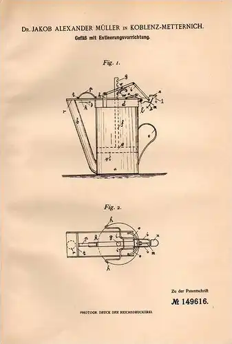 Original Patentschrift - Dr. J. Müller in Koblenz - Metternich , 1903 , Gefäß mit Entleerungsvorrichtung , Kanne !!!