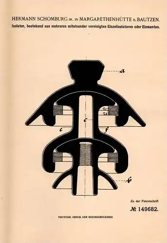 Original Patentschrift - H. Schomburg in Margarethenhütte b. Bautzen , 1903 , Isolator !!!