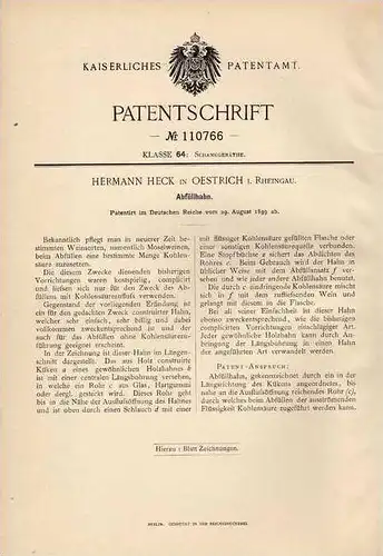 Original Patentschrift - H. Heck in Oestrich i. Rheingau , 1899 , Abfüllhahn für Moselwein , Wein !!!