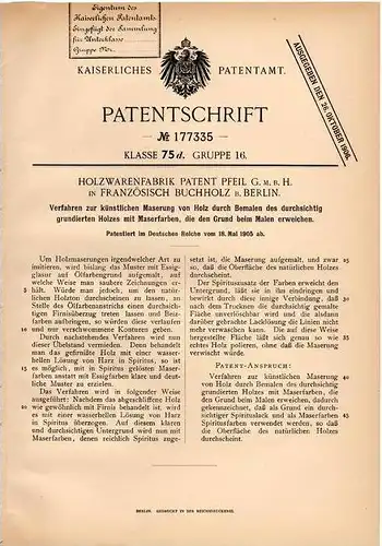 Original Patentschrift - Holzfabrik Pfeil in Französisch Buchholz b. Berlin , 1905 , künstliche Maserung von Holz  !!!