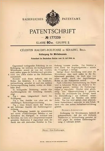 Original Patentschrift - C. Haudry - Roufosse in Seraing , 1904 , Betonmischer , Kollergang für Mörtel !!!