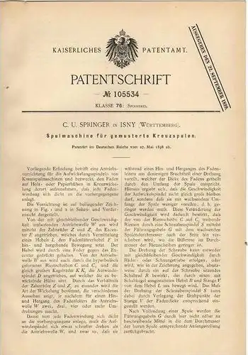 Original Patentschrift - C. Springer in Isny , Württ., 1898 , Spulmaschine für Kreuzspulen !!!