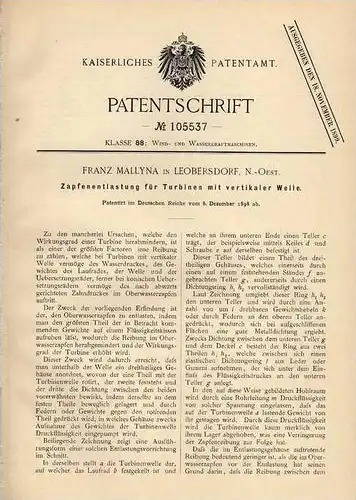 Original Patentschrift - F. Mallyna in Leobersdorf , 1898 , Turbine mit vertikaler Welle !!!