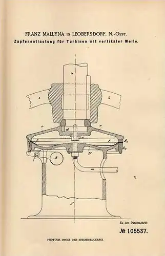 Original Patentschrift - F. Mallyna in Leobersdorf , 1898 , Turbine mit vertikaler Welle !!!