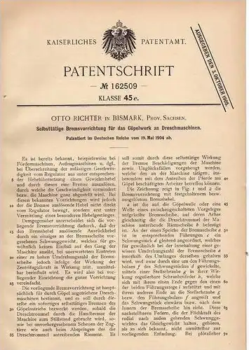 Original Patentschrift - O. Richter in Bismark , Prov. Sachsen , 1904 , Bremse für Dreschmaschine , Landwirtschaft !!!