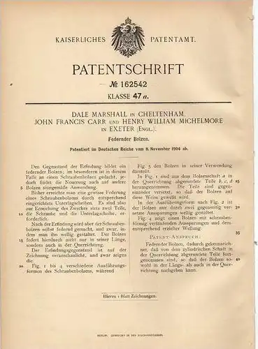 Original Patentschrift - J. Carr in Cheltenham und Exeter , 1904 , Federnder Bolzen , Schraube !!!