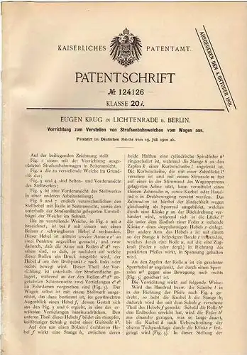 Original Patentschrift - E. Krug in Lichtenrade b. Berlin ,1900, Verstellapparat für Eisenbahn - Weichen vom Wagen aus !