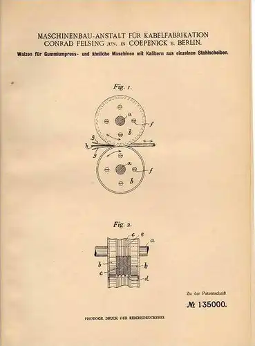 Original Patentschrift - Maschinenbauanstalt für Kabelfabrikation in Coepenick b. Berlin , 1901 , Gummipresse , Walzen !