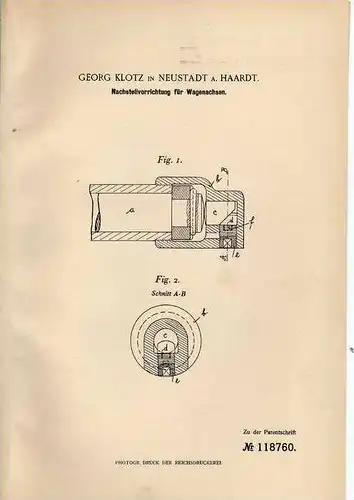 Original Patentschrift - G. Klotz in Neustadt a. Haardt , 1900 , Nachsteller für Wagenachsen !!!