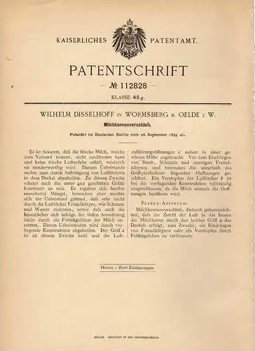 Original Patentschrift - W. Disselhoff in Wormsberg b. Oelde i.W. , 1899 , Verschluß für Milchkannen , Milch !!!