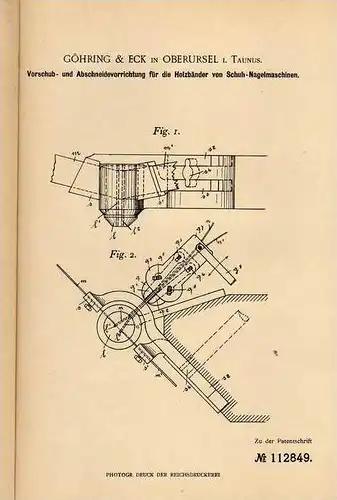 Original Patentschrift - Göhring & Eck in Oberursel i. Taunus , 1899 , Nagelmaschine für Schuhe , Abschneider , Schuster