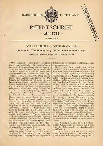 Original Patentschrift - O. Zieher in Schäbisch Gmünd , 1899 , Armband , Kupplung für Armbänder , Schmuck !!!