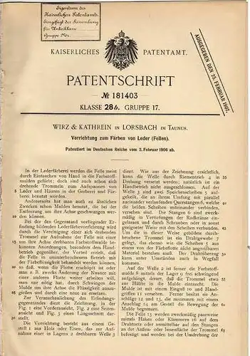 Original Patentschrift - Wirz & Kathrein in Lorsbach i. Taunus , 1906 , Apparat zum Färben von Leder  !!!
