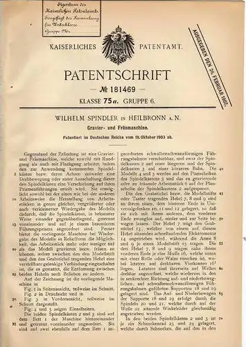 Original Patentschrift - W. Spindler in Heilbronn a.N., 1903 , Gravier- und Fräsmaschine , Gravur !!!