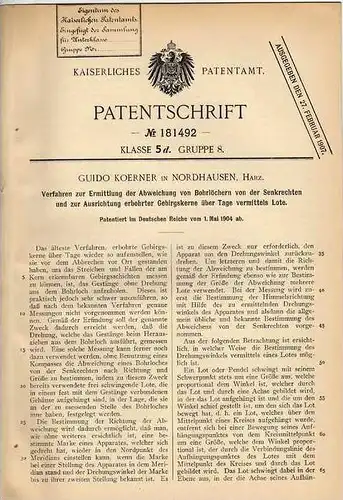 Original Patentschrift - G. Koerner in Nordhausen i. Harz , 1904 , Ermittlung der Abweichung von Bohrlöchern , Tunnel !!