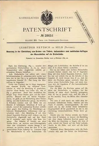 Original Patentschrift - Gebr. Netzsch in Selb , 1884 , Drehapparat für Teller , Töpferei , Porzellan , Porcellan !!!