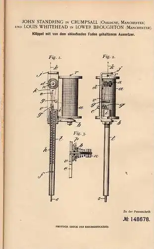 Original Patentschrift - J. Standring in Crumpsall und Lower Broughton , 1902 , Klöppel , Spule mit Aussetzer !!!