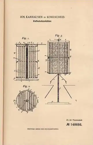 Original Patentschrift - J. Karhausen in Kohlscheid b. Herzogenrath , 1903, Kühler für Kaffebohnen , Kaffe , Kaffeebohne