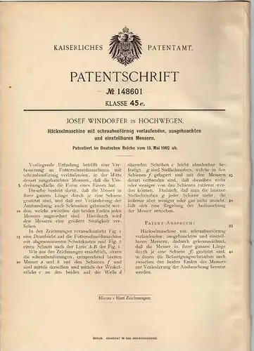 Original Patentschrift - J. Windorfer in Hochwegen , 1902 , Häckselmaschine , Landwirtschaft , Häcksler !!!