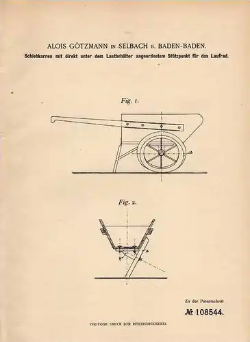 Original Patentschrift - A. Götzbach in Selbach b. Baden-Baden , 1899 , Schiebkarre , Schubkarre , Karre !!!