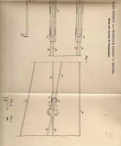 Original Patentschrift - F. Radelet in Brüssel , 1898 , Weiche oder Kreuzung für Gleise , Eisenbahn !!!