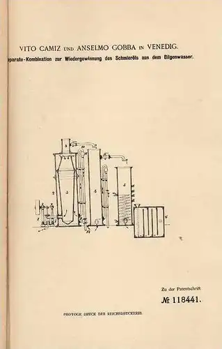 Original Patentschrift - V. Camiz in Venedig , 1900 , Apparat zum Gewinn von schmieröl aus Bilgenwasser !!!