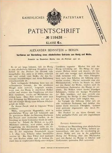 Original Patentschrift - alkoholisches Getränk aus Honig und Molke , 1900 , A. Bernstein in Berlin , Alkohol !!!
