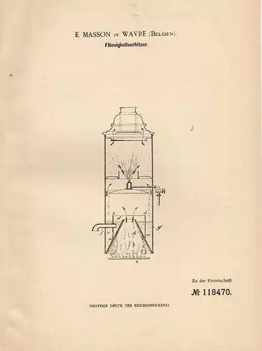 Original Patentschrift - E. Masson in Wavre , 1899 , Erhitzer für Flüssigkeit !!!