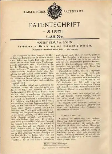 Original Patentschrift - R. Stauf in Posen , 1899 , Blut , Blutpulver - Herstellung , Medizin !!!