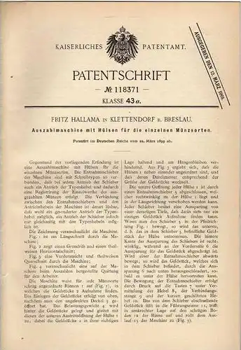 Original Patentschrift - F. Hallama in Klettendorf b. Breslau , 1899 , Zahlmaschine für Geld , Münzen , Sparkasse !!!