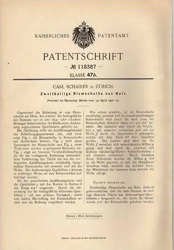 Original Patentschrift - C. Schairer in Zürich , 1900 , Riemenscheibe aus Holz !!!