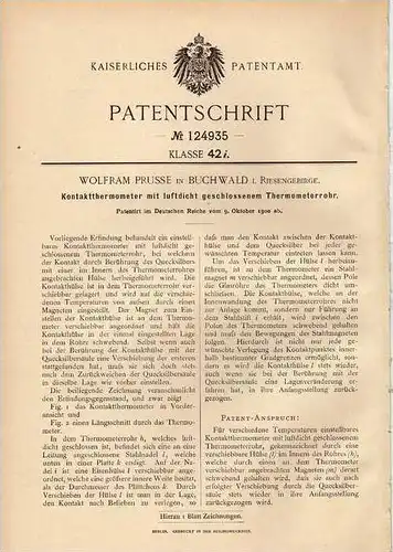 Original Patentschrift - W. Prusse in Buchwald i. Riesengebirge , 1900 , Thermometer , Kontaktthermometer , Quecksilber