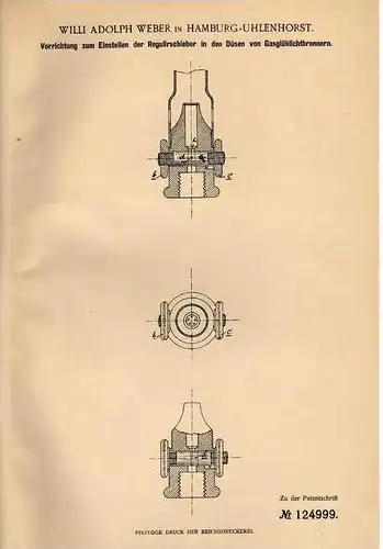 Original Patentschrift - W. Weber in Hamburg - Uhlenhorst , 1900 , Gasglühlichtbrenner , Einstellschieber !!!