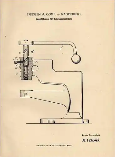 Original Patentschrift - Friessem & Co in Magdeburg , 1901 , Schraubenspindel , Spindel !!!